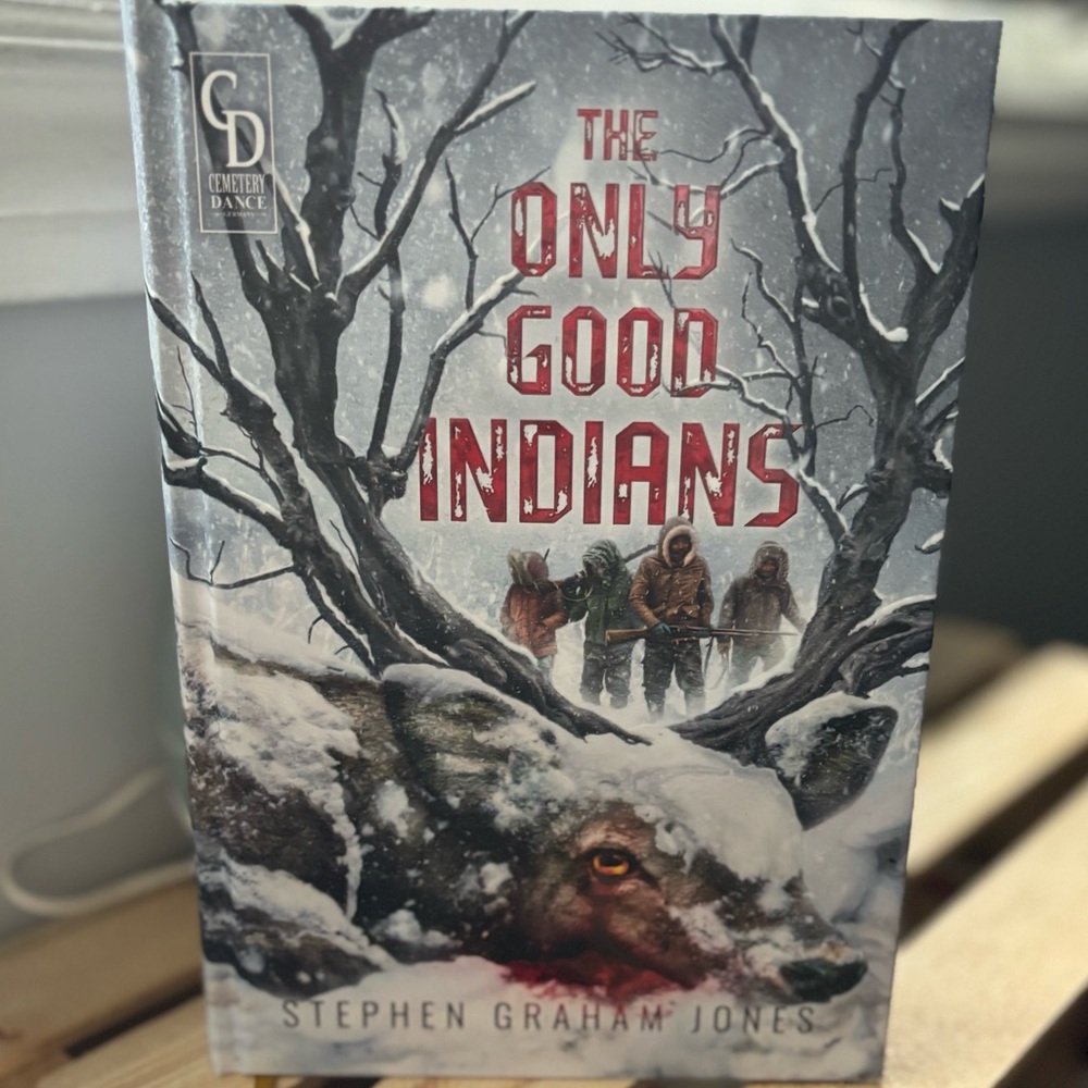 Signed limited, exclusive edition of the only good Indians by SGJ **German**
